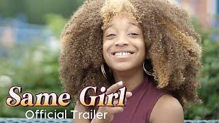 Same Girl  Romance Comedy Now Streaming  Official Trailer