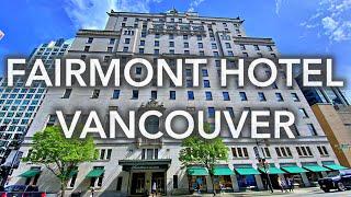 Fairmont Hotel Vancouver - 4K video tour of Vancouvers Castle in the City