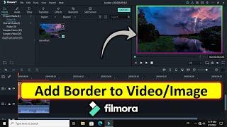 How to Add Border to VideoImage In Filmora