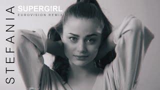 Stefania – SUPERGRL Eurovision Remix