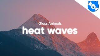 Glass Animals - Heat Waves Lyrics