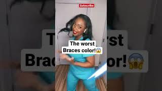 The worst braces color #shorts #bracescolors