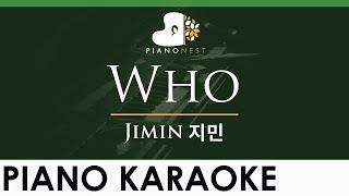 Jimin 지민 - Who - LOWER Key Piano Karaoke Instrumental