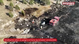 Kütahya’da ot yangını ormana sıçramadan söndürüldü