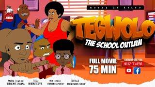 TEGWOLO MOVIE School Outlaws