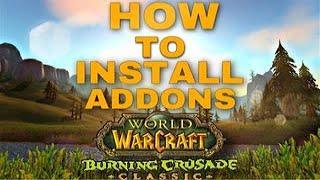 How to Install Addons in the Burning Crusade Classic