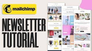 Mailchimp Newsletter Tutorial 2024  How To Create A Newsletter