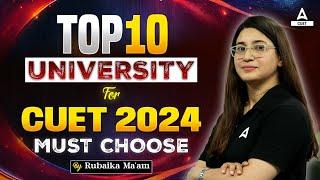 CUET 2024  Top 10 Universities  Must Apply 