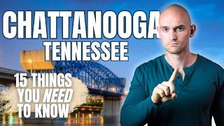 15 Things You Must Know Before Moving to Chattanooga Tennessee