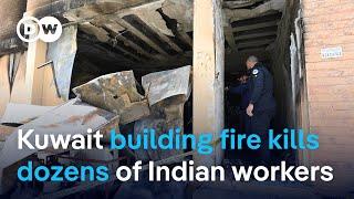 Fire in Kuwait puts spotlight on plight of Indian workers in the Gulf States  DW News