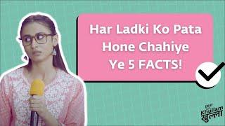 First Time Lady Doctor Ko Dikhane se Pehle Jaano Ye 5 FACTS  Khullam Khulla  S4E01  ChhaaJaa