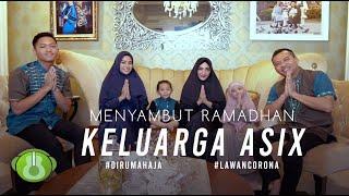 Menyambut Ramadhan - Keluarga ASIX  Official Music Video