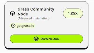 How to Install and Use Get Grass Community Node 1.25X Maximize Your Profit Get Grass Airdrop Free
