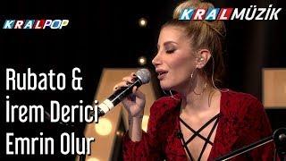 Emrin Olur - Rubato & İrem Derici