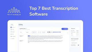 TOP 7 BEST TRANSCRIPTION SOFTWARE