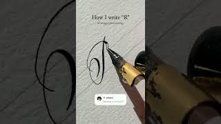 How to write R in copperplate calligraphy