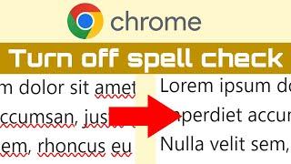 How to turn off spell check in Google Chrome 2024