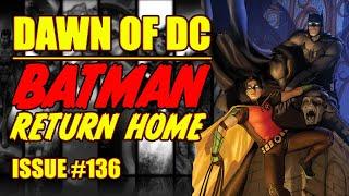 Batman  Return Home  Dawn of DC  issue 136 2023