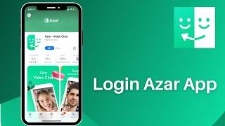 Azar App How to Login  Sign In to Azar Video Chat