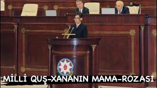 MİLLİ QUŞ-XANANIN MAMA-ROZASI 