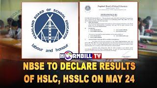 NBSE TO DECLARE RESULTS OF HSLC HSSLC ON MAY 24