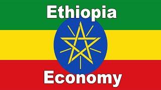 Ethiopian Economy explained