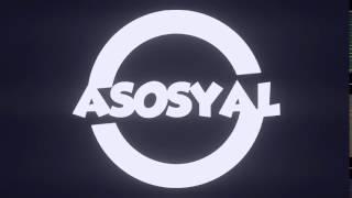 asosyal intro