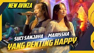 Yang Penting Happy Suci Sanjaya ft Marisska - OM New Avinza