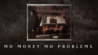 The Notorious B.I.G. - Mo Money Mo Problems feat. Puff Daddy Official Audio