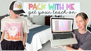 PACK WITH ME FOR GET YOUR TEACH ON  teacher outfits nationals conference