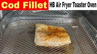 Frozen Cod Hamilton Beach Sure-Crisp Air Fryer Toaster Oven Recipe