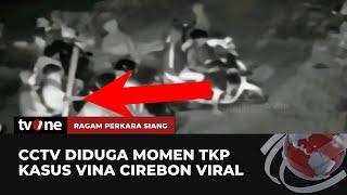 Misteri Rekaman CCTV Kematian Vina  Ragam Perkara Siang tvOne