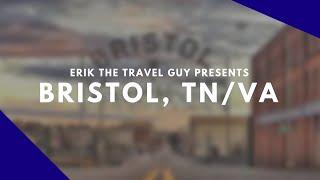 Travel Video - Bristol TN and VA