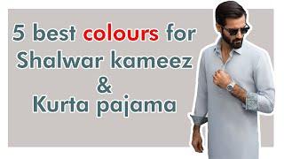 5 best colors for shalwar kameez & Kurta pajama  Must buy these colors in kurta pajama  UrduHindi