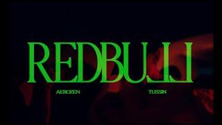 Aerozen x Tussin - Redbull Official Video
