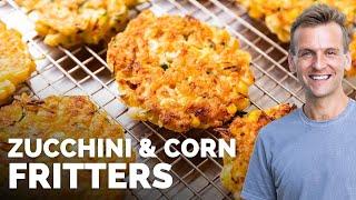 Zucchini & Corn Fritters  The Perfect Way to Enjoy Summers Bounty