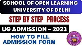 How To Fill DU SOL Admission Form 2023 Step by Step Process Explained  SOL Admission form 2023 UG