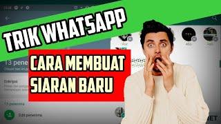 Cara membuat pesan siaran baru di whatsapp