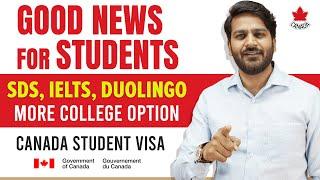 Good News for Students SDS IELTS Duolingo More College Option  Canada Student Visa Updates 2023