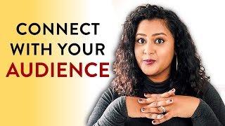 How to Connect With Your Audience – AND Keep Them Engaged