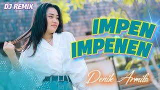 Denik Armila - IMPEN IMPENEN Remix