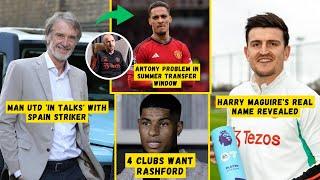 IN TALKSMan Utd In Talks With Spain StrikerAntony Problem In Transfer4 Club Want RashfordMan Utd