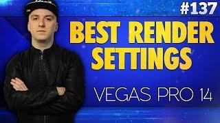 Vegas Pro 14 Best Render Settings for YouTube 1080p - Tutorial #137