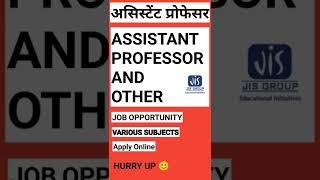 assistant professor vacancy 2022 assistant professor recruitment 2022  #shorts #jobs #latest