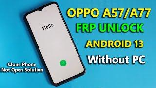 OPPO A57 Android 13 FRP BypassUnlock - Clone Phone Not Open Solution - Without Pc 2023Easy Method
