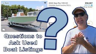 Questions to Ask on Used Boat Listings