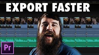 Export Video 4X FASTER in Premiere Pro Works with Nvidia & AMD