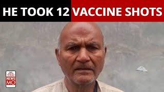 Bihar Madhepura Man Takes Twelve Shots of COVID Vaccine But Why?  NewsMo  India Today