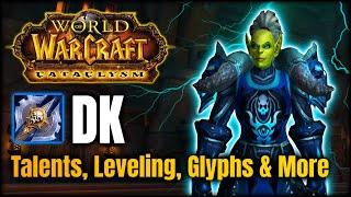 Cataclysm Death Knight Guide - Talents Leveling Changes & More