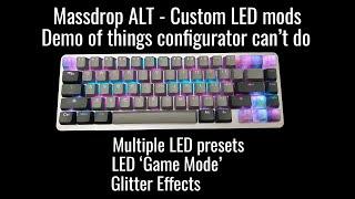 Massdrop ALT - Custom QMK LED preset and effect mods demo